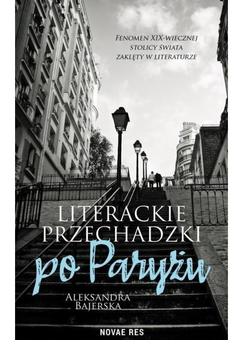 Literackie przechadzki po Paryżu