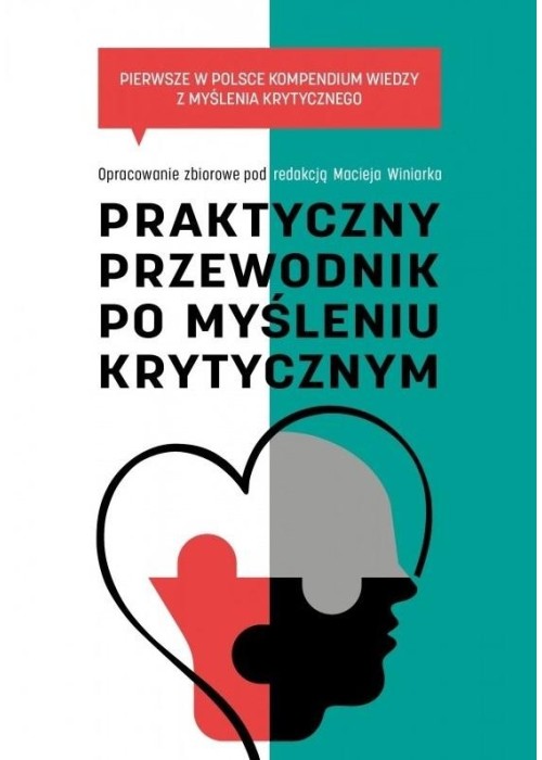 Praktyczny przewodnik po myśleniu krytycznym..