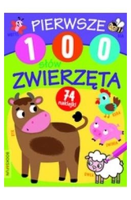 Pierwsze 100 słów. Zwierzęta