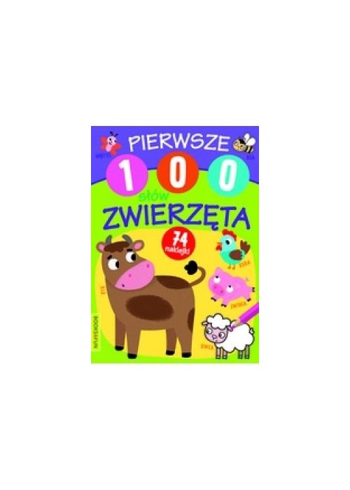 Pierwsze 100 słów. Zwierzęta