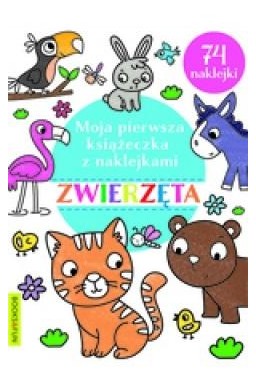 Moja pierwsza książeczka z naklejkami. Zwierzęta