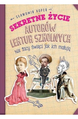 Sekretne życie autorów lektur szkolnych w.2