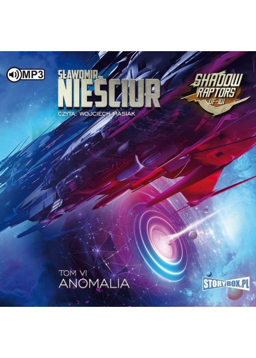 Shadow Raptors T.6 Anomalia audiobook