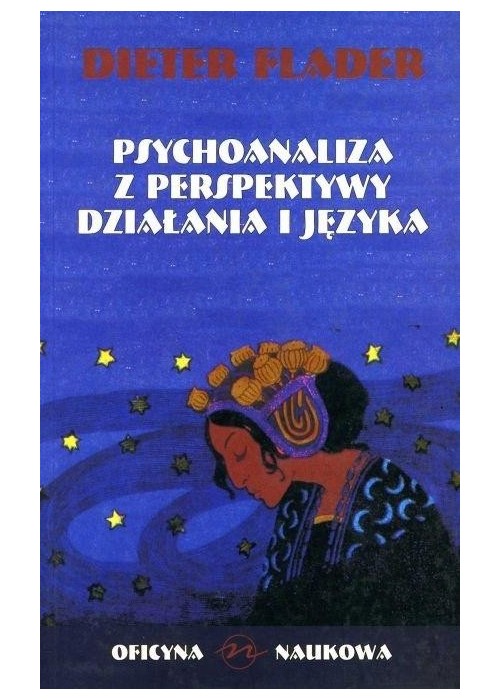 Psychoanaliza z perspektywy działania i języka