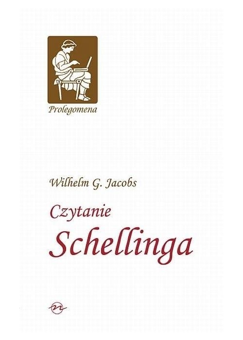 Prolegomena T.2 Czytanie Schellinga