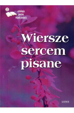 Wiersze sercem pisane 13