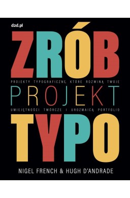 Zrób projekt typo. Projekty typograficzne