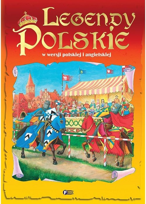 Legendy Polskie. W wersji polskiej i angielskiej