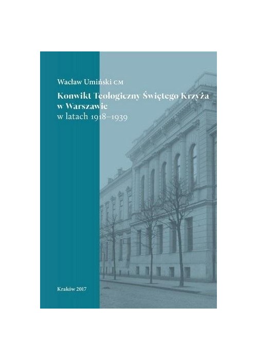 Konwikt Teologiczny Świętego Krzyża w Warszawie...