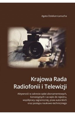 Krajowa Rada Radiofonii i Telewizji. Aktywność...