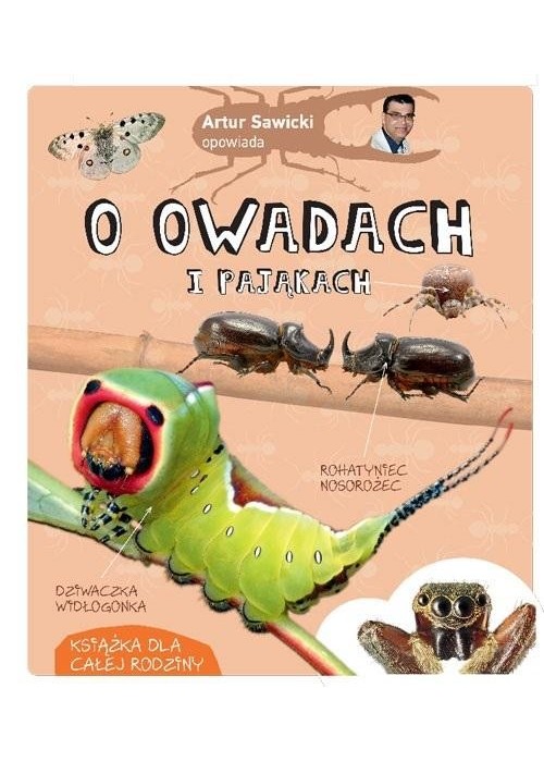 Artur Sawicki opowiada o owadach i pająkach