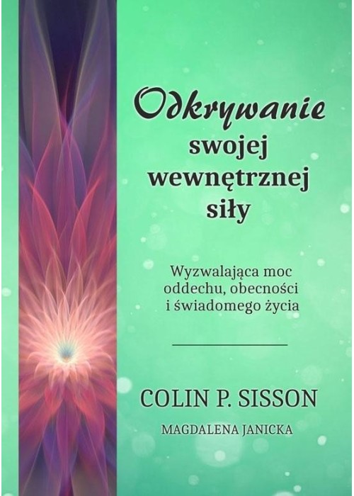 Odkrywanie swojej wewnętrznej siły