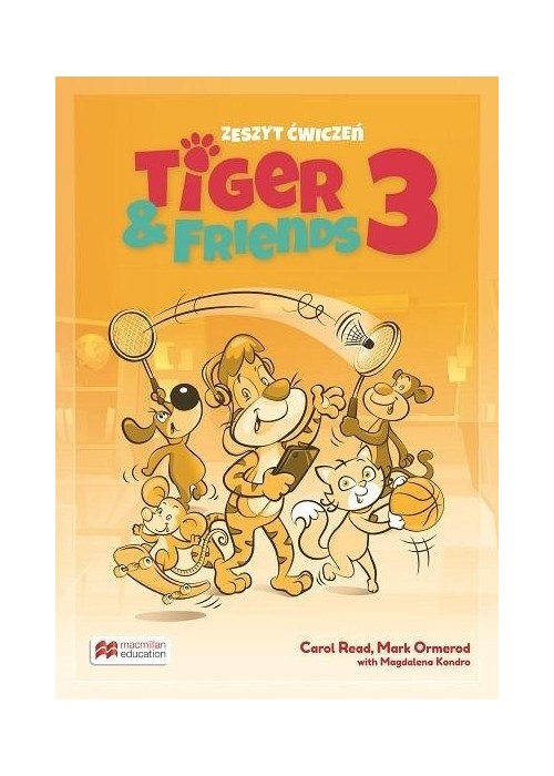 Tiger & Friends 3 WB + kod Student's App MACMILLAN