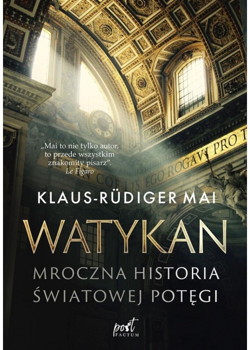 Watykan. Mroczna historia światowej potęgi