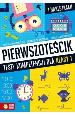 Pierwszoteścik. Testy kompetencji dla klasy 1