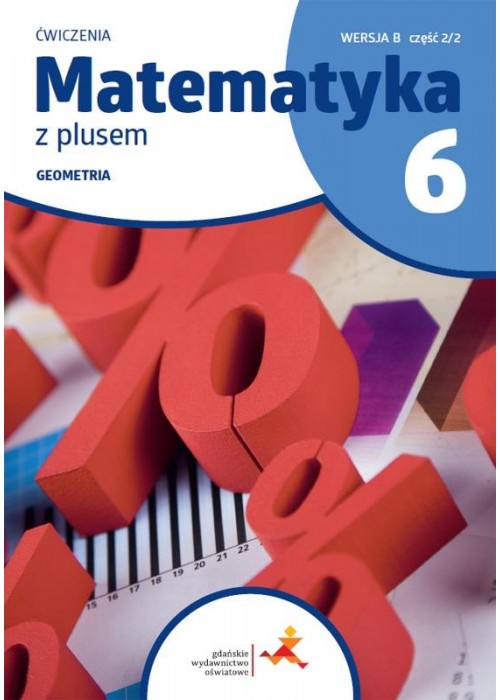 Matematyka SP 6 Z Plusem Geometria ćw B 2/2