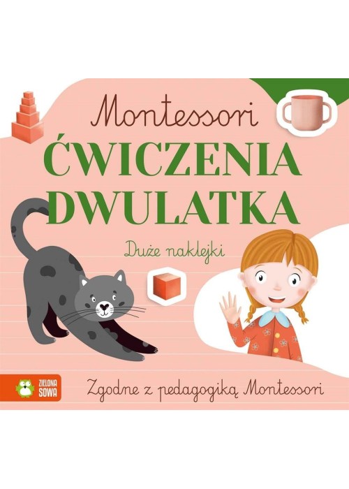 Montessori. Ćwiczenia dwulatka