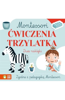 Montessori. Ćwiczenia trzylatka