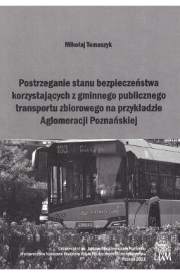 Postrzeganie stanu bezpieczeństwa...