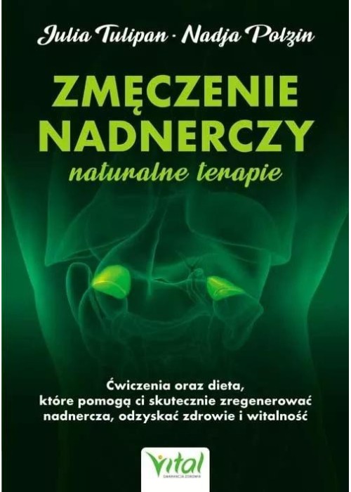 Zmęczenie nadnerczy naturalne terapie