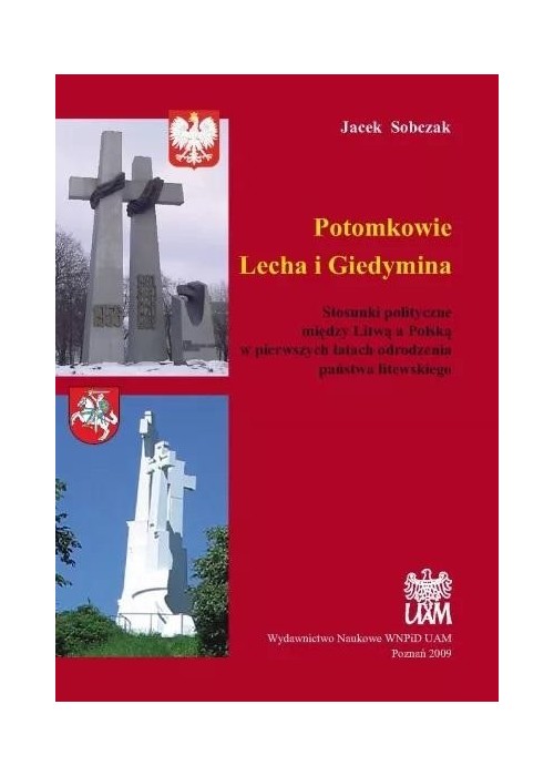 Potomkowie Lecha i Giedymina Potomkowie Lecha i Giedymina