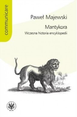 Mantykora. Wczesna historia encyklopedii