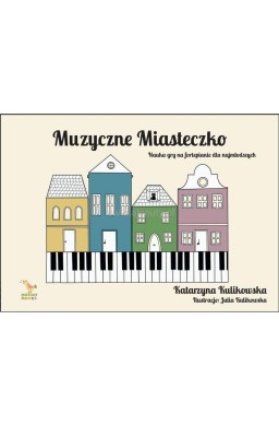 Muzyczne miasteczko - nauka gry na fortepianie