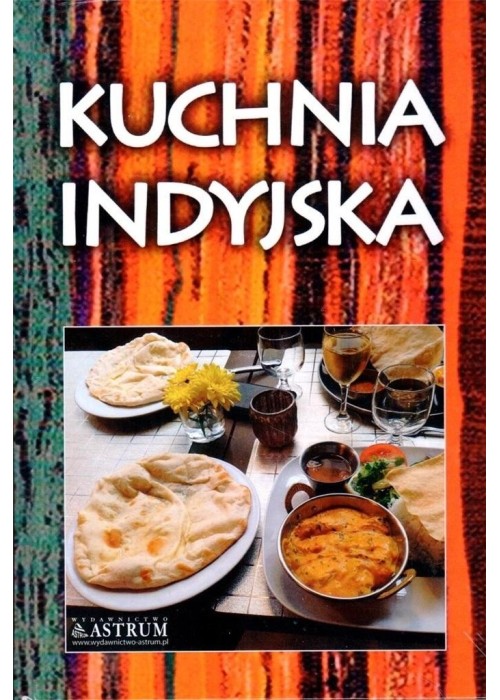 Kuchnia indyjska Kuchnia indyjska