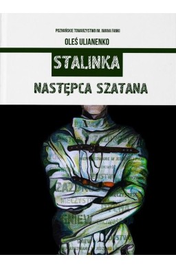 Stalinka. Następca szatana