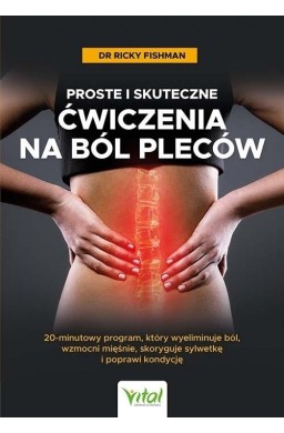 Proste i skuteczne ćwiczenia na ból pleców