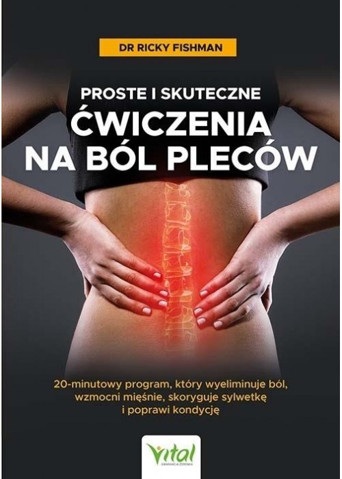 Proste i skuteczne ćwiczenia na ból pleców