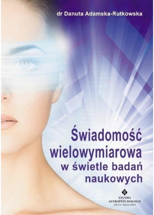 Świadomość wielowymiarowa w świetle badań nauk.