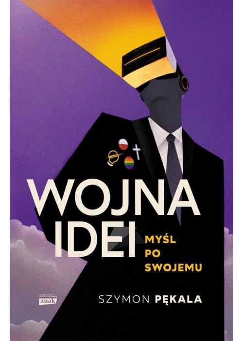 Wojna Idei. Myśl po swojemu