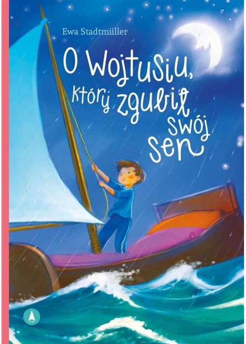 O Wojtusiu, który zgubił swój sen