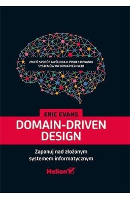 Domain-Driven Design. Zapanuj nad złożonym...