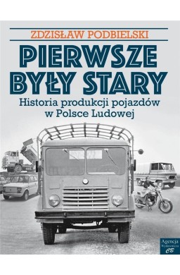 Pierwsze były Stary...