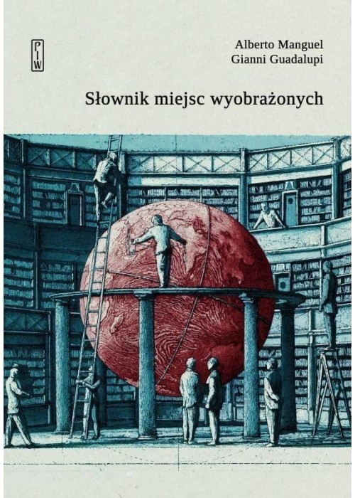Słownik miejsc wyobrażonych Słownik miejsc wyobrażonych