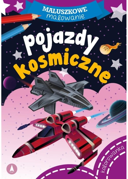 Maluszkowe malowanie. Pojazdy kosmiczne Maluszkowe malowanie. Pojazdy kosmiczne