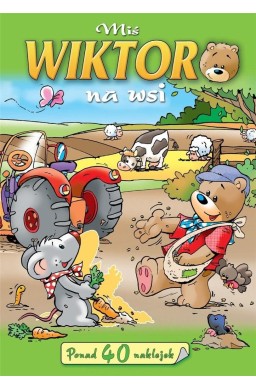 Miś Wiktor na wsi