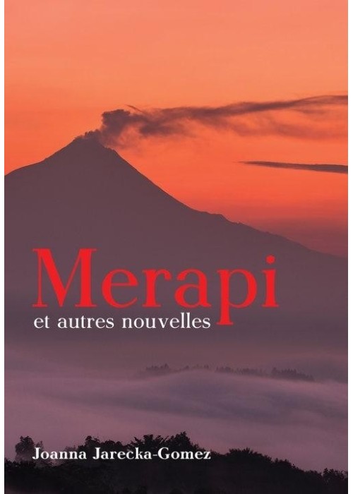 Merapi et autres nouvelles