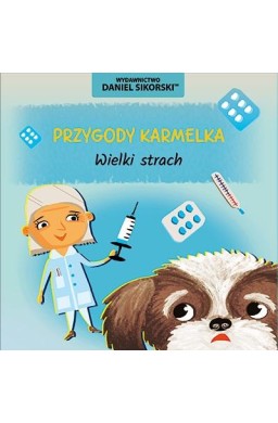 Przygody Karmelka. Wielki strach