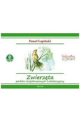 Zwierzęta parków krajobrazowych Lubelszczyzny