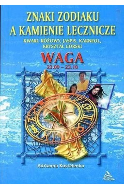 Waga - znaki zodiaku a kamienie lecznicze