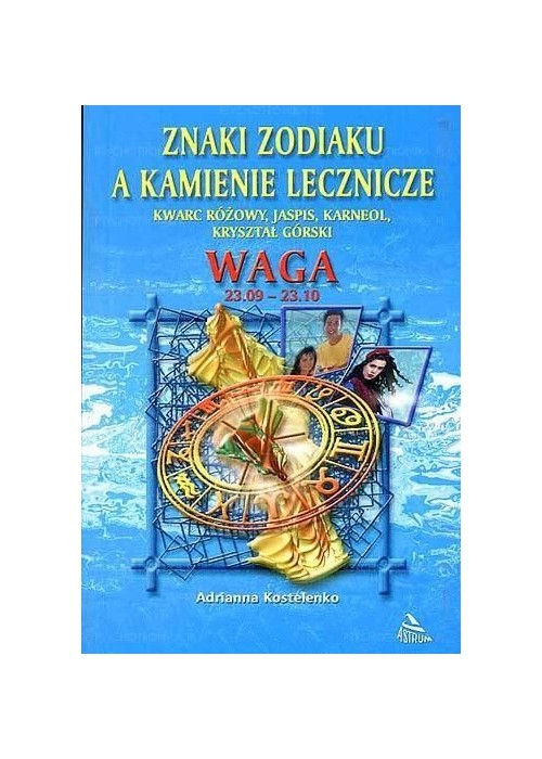 Waga - znaki zodiaku a kamienie lecznicze