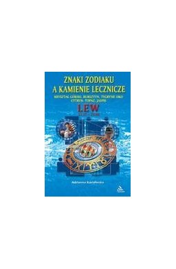 Lew - znaki zodiaku a kamienie lecznicze