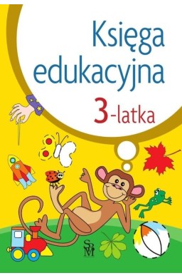 Księga edukacyjna 3-latka w.2022