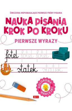 Nauka pisania krok po kroku. Pierwsze wyrazy