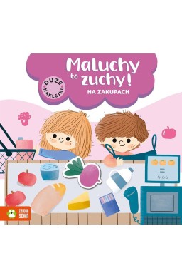 Maluchy to zuchy. Na zakupach