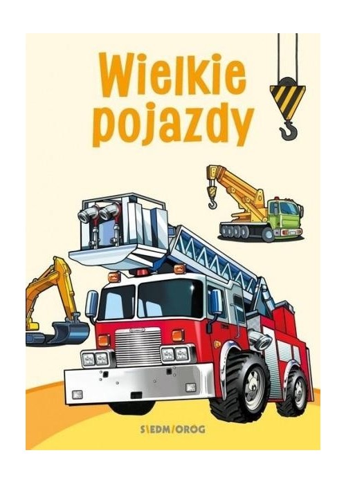 Kolorowanki poznawcze - Wielkie pojazdy