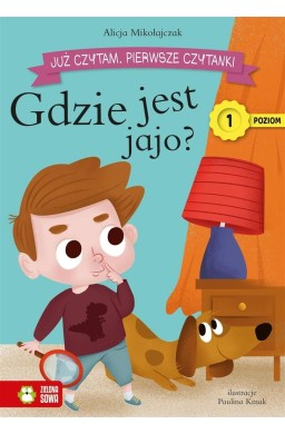Już czytam. Poziom 1 Gdzie jest jajo?